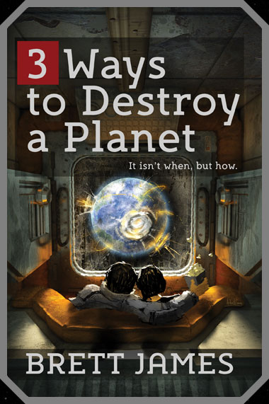 Cover: 3 Ways to Destroy a Planet